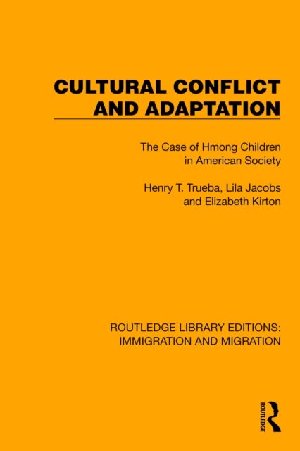 Cultural Conflict and Adaptation - The Case of Hmong Children in American Society