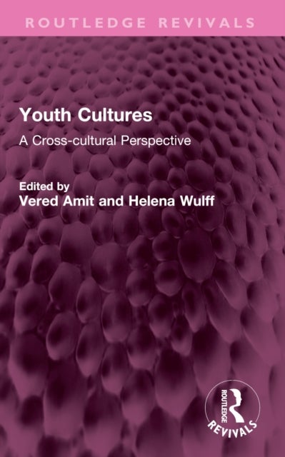Youth Cultures - A Cross-cultural Perspective