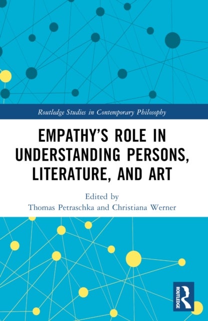 Empathy’s Role in Understanding Persons, Literature, and Art