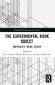 The Experimental Book Object