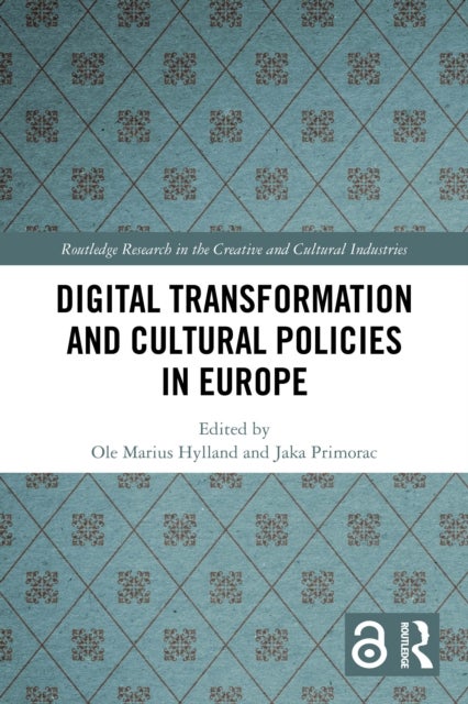Digital Transformation and Cultural Policies in Europe