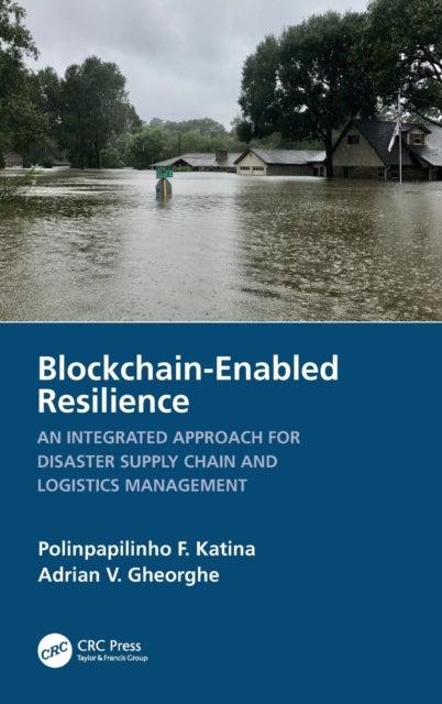 Blockchain-Enabled Resilience - An Integrated Approach for Disaster Supply Chain and Logistics Management