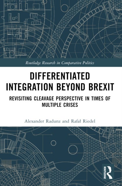 Differentiated Integration Beyond Brexit - Revisiting Cleavage Perspective in Times of Multiple Crises