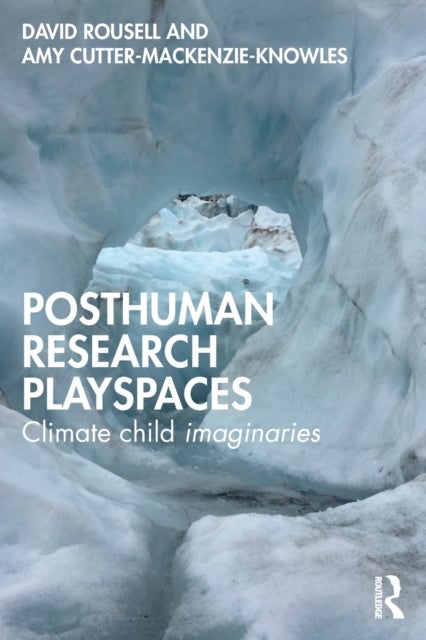 Posthuman research playspaces - Climate child imaginaries