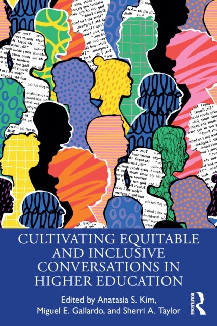 Cultivating Equitable and Inclusive Conversations in Higher Education