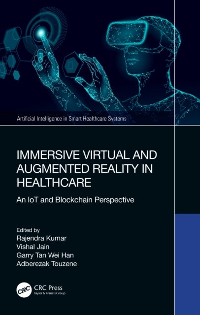 Immersive Virtual and Augmented Reality in Healthcare - An IoT and Blockchain Perspective