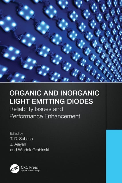 Organic and Inorganic Light Emitting Diodes - Reliability Issues and Performance Enhancement