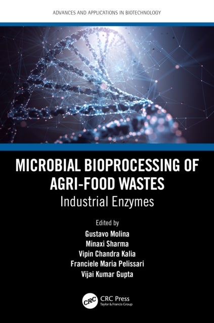 Microbial Bioprocessing of Agri-food Wastes - Industrial Enzymes