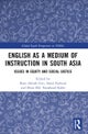 English as a Medium of Instruction in South Asia