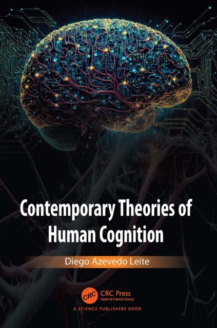 Contemporary Theories of Human Cognition
