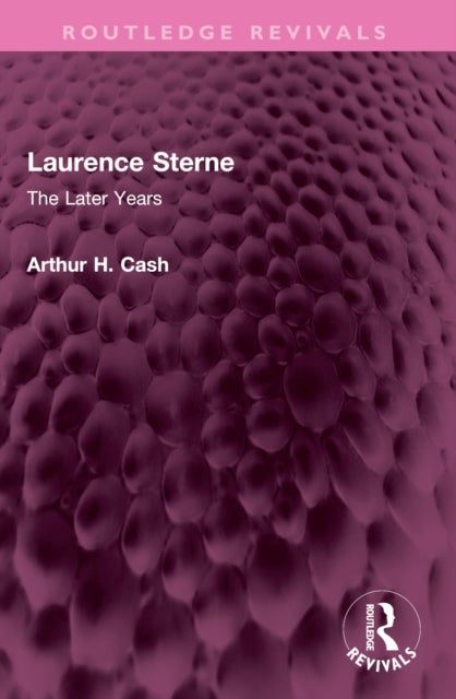 Laurence Sterne - The Later Years