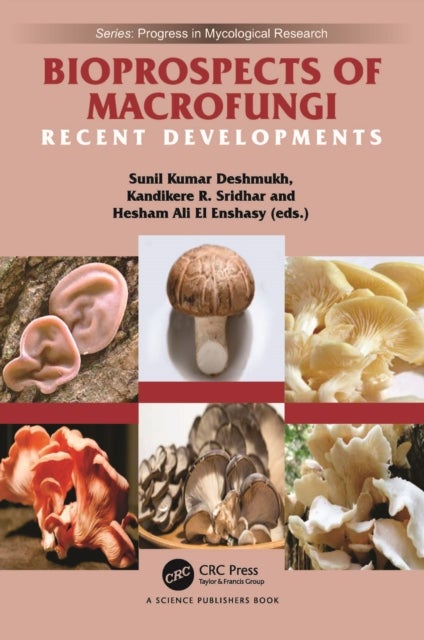 Bioprospects of Macrofungi - Recent Developments