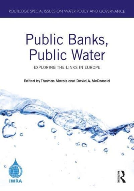 Public Banks, Public Water - Exploring the Links in Europe