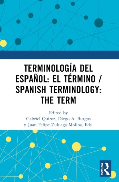 Terminologia del espanol: el termino / Spanish Terminology: The Term