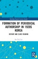 Formation of Periodical Authorship in 1920s Korea
