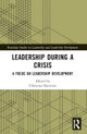 Leadership During a Crisis