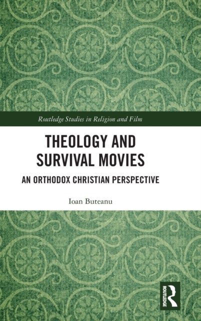 Theology and Survival Movies - An Orthodox Christian Perspective