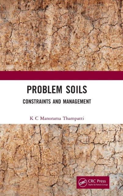 Problem Soils - Constraints and Management