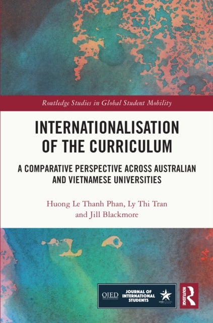 Internationalisation of the Curriculum - A Comparative Perspective across Australian and Vietnamese Universities