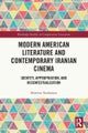 Modern American Literature and Contemporary Iranian Cinema