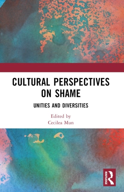 Cultural Perspectives on Shame - Unities and Diversities