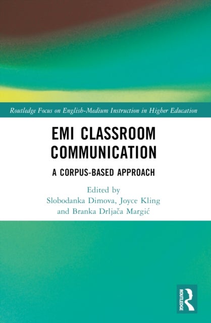 EMI Classroom Communication - A Corpus-Based Approach