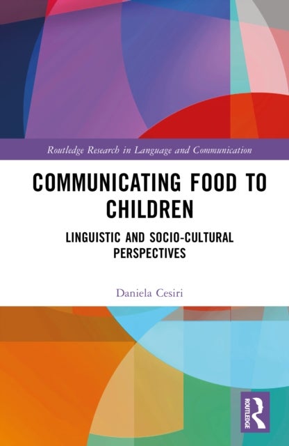 Communicating Food to Children - Linguistic and Socio-Cultural Perspectives
