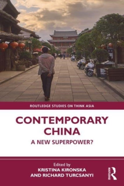 Contemporary China - A New Superpower?