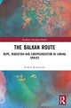 The Balkan Route