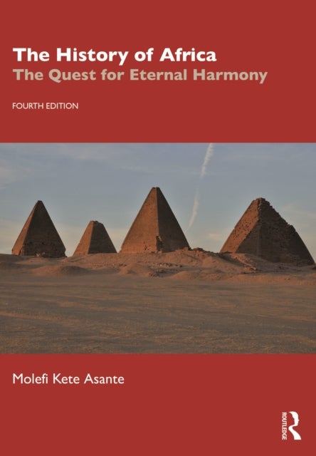 The History of Africa - The Quest for Eternal Harmony