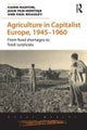 Agriculture in Capitalist Europe, 1945–1960