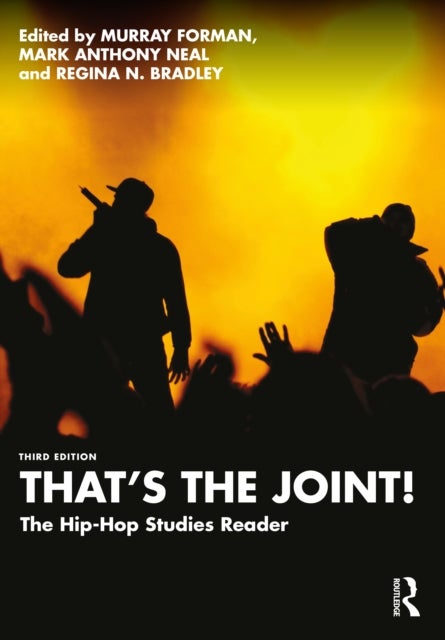 That's the Joint! - The Hip-Hop Studies Reader