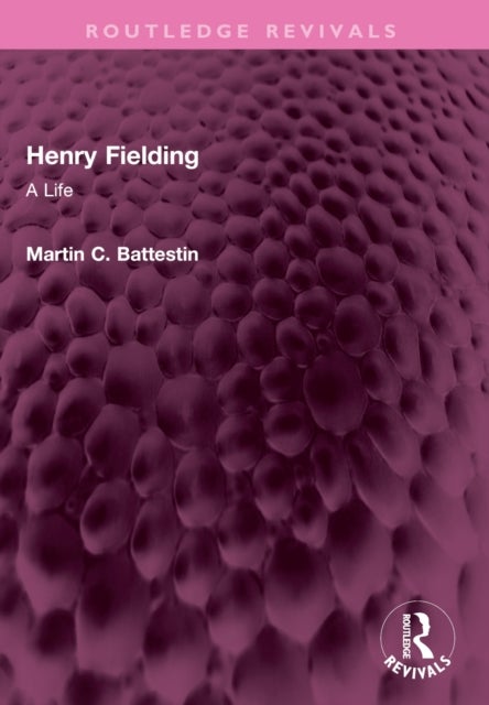 Henry Fielding - A Life