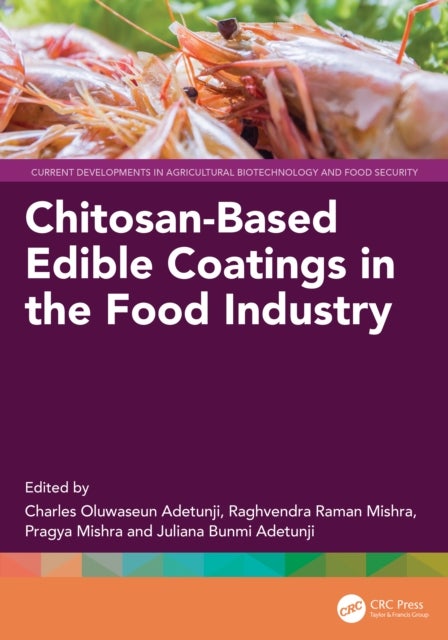 Chitosan-Based Edible Coatings in the Food Industry