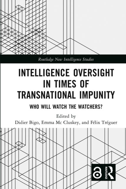 Intelligence Oversight in Times of Transnational Impunity