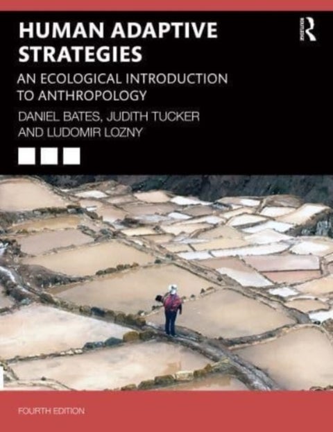 Human Adaptive Strategies - An Ecological Introduction to Anthropology