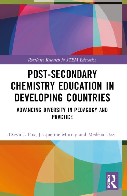 Post-Secondary Chemistry Education in Developing Countries - Advancing Diversity in Pedagogy and Practice