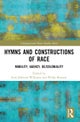 Hymns and Constructions of Race