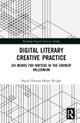 Digital Literary Creative Practice