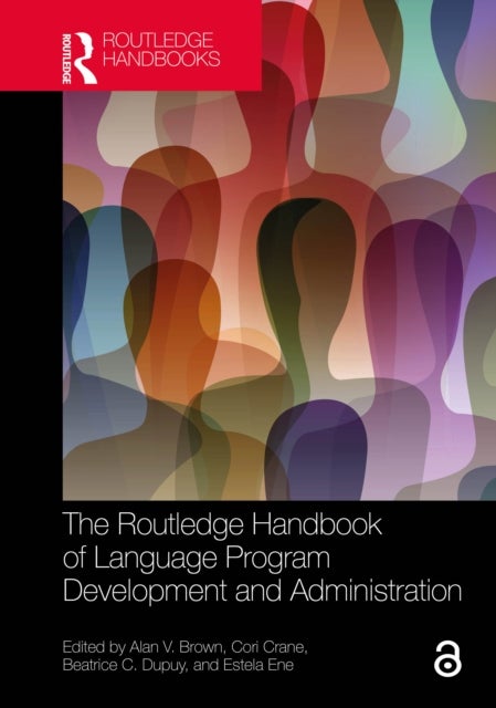 The Routledge Handbook of Language Program Development and Administration