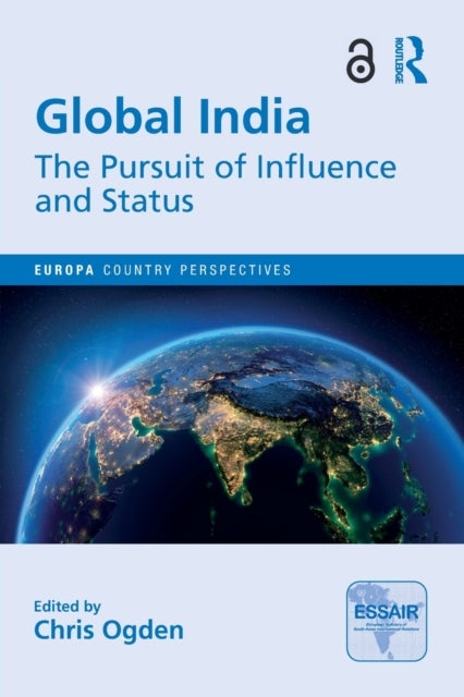 Global India - The Pursuit of Influence and Status