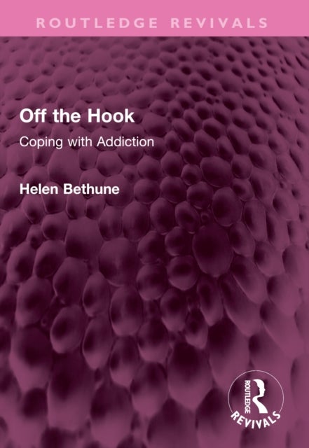 Off the Hook - Coping with Addiction