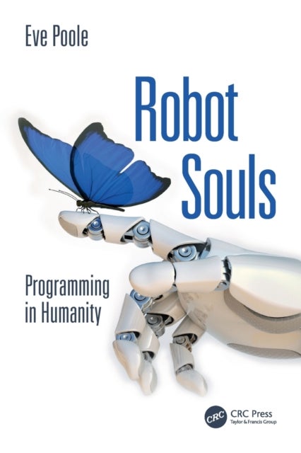 Robot Souls - Programming in Humanity