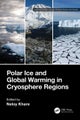 Polar Ice and Global Warming in Cryosphere Regions