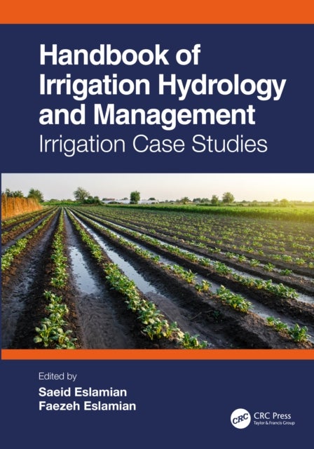 Handbook of Irrigation Hydrology and Management - Irrigation Case Studies