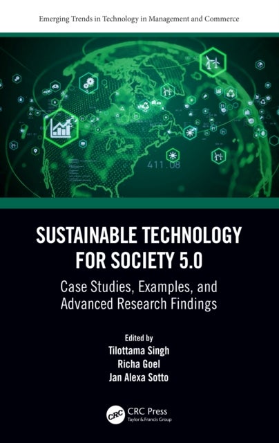 Sustainable Technology for Society 5.0 - Case Studies, Examples, and Advanced Research Findings