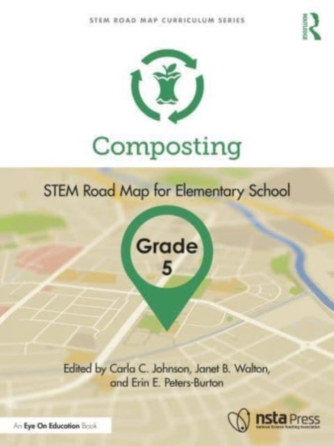 Composting, Grade 5 - STEM Road Map for Elementary School