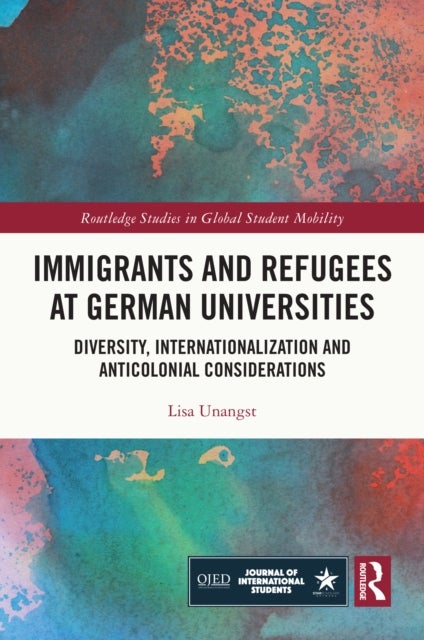 Immigrants and Refugees at German Universities - Diversity, Internationalization and Anticolonial Considerations
