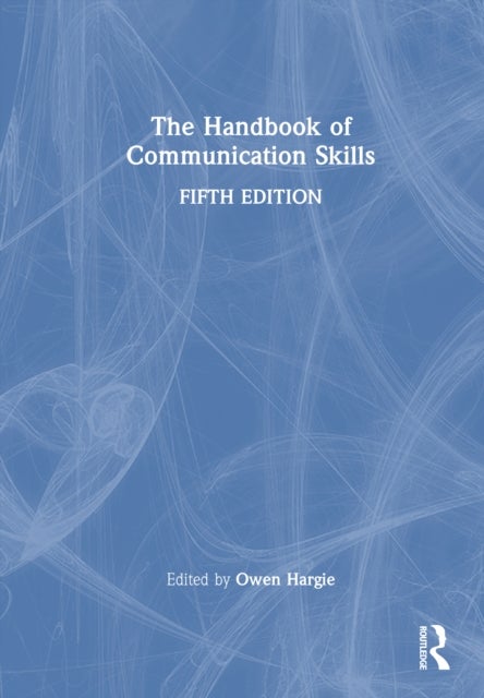 The Handbook of Communication Skills