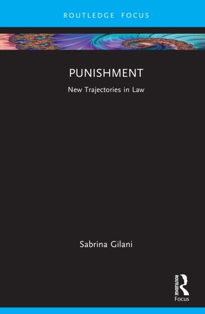 Punishment - New Trajectories in Law